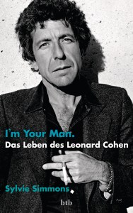Im your man Das Leben des Leonard Cohen von Sylvie Simmons